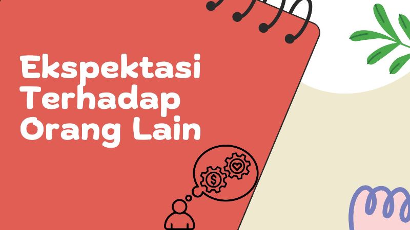 Ekspektasi Terhadap Orang Lain