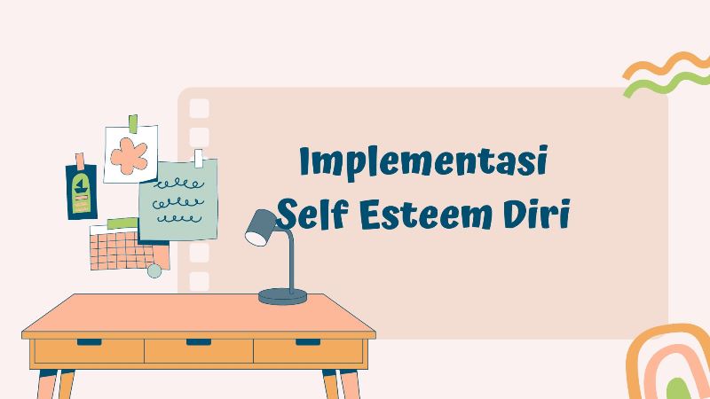 Implementasi Self Esteem Diri